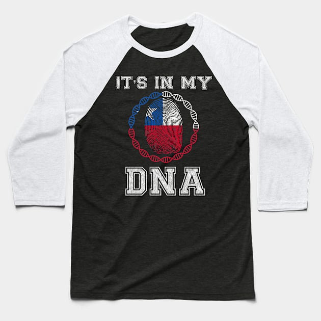 Chile  It's In My DNA - Gift for Chilean From Chile Baseball T-Shirt by Country Flags